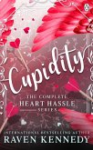Cupidity: The complete Heart Hassle Series (eBook, ePUB)