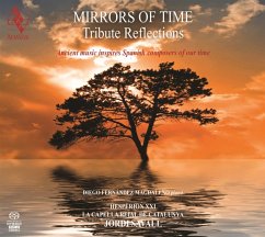 Mirrors Of Time - Tribute Reflections - Savall,Jordi/Magdaleno,Diego Fernández/Hesperion X