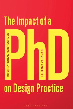 The Impact of a PhD on Design Practice (eBook, PDF) - Vaughan, Laurene