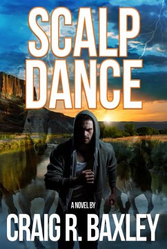 Scalp Dance (eBook, ePUB) - Baxley, Craig R.