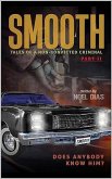 Smooth: Tales of a Non-Convicted Criminal, Part II (eBook, ePUB)