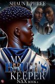 My Bruh's Keeper (Nu Delta Chi Series, #1) (eBook, ePUB)