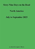 Sixty-Nine Days on the Road North America July to September 2023 (eBook, ePUB)