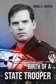 'Birth of a State Trooper' (eBook, ePUB)