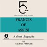 Francis of Assisi: A short biography... - Bild 1