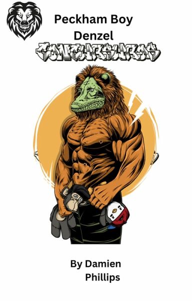 Peckham Boy Denzel (1) (eBook, ePUB) Peckham Boy Denzel (1) (eBook, ePUB)