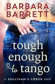 Tough Enough to Tango (Sullivan's Creek, #2) (eBook, ePUB)