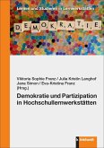 Demokratie und Partizipation in Hochschullernwerkstätten (eBook, PDF)