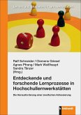 Entdeckende und forschende Lernprozesse in Hochschullernwerkstätten (eBook, PDF)