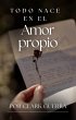 Todo nace en el amor propio (eBook,... - Bild 1