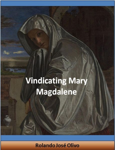 Vindicating Mary Magdalene (eBook, ePUB)