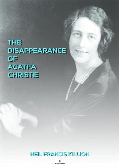 The Disappearance of Agatha Christie (eBook, ePUB) - Killion, Neil