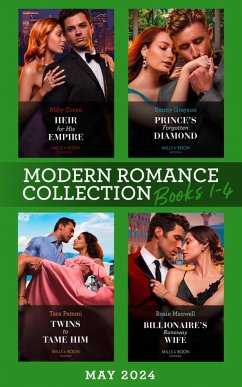 Modern Romance May 2024 Books 1-4 (eBook, ePUB) - Green, Abby; Grayson, Emmy; Pammi, Tara; Maxwell, Rosie