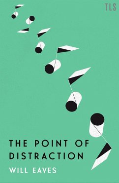The Point of Distraction (eBook, ePUB) - Eaves, Will
