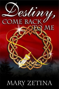 Cover Destiny, Come Back To Me (eBook, ePUB)