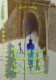 Hybrid Seed From Sirius: Trapped In The Freedom (eBook, ePUB) Hybrid Seed From Sirius: Trapped In The Freedom (eBook, ePUB)