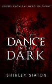 Dance in the Dark (eBook, ePUB)