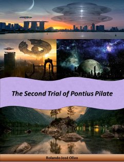 The Second Trial of Pontius Pilate (eBook, ePUB) - Olivo, Rolando José