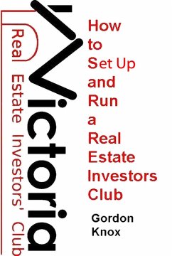 Cover How To Set Up And Run A Real Estate Investors Club (eBook, ePUB)