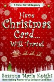 Have Christmas Card... Will Travel (eBook, ePUB) Have Christmas Card... Will Travel (eBook, ePUB)