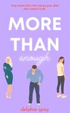 More Than Enough (More Than..., #2) (eBook, ePUB)
