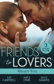 Friends To Lovers: Always You (eBook, ePUB)