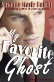 My Favorite Ghost (eBook, ePUB) My Favorite Ghost (eBook, ePUB)