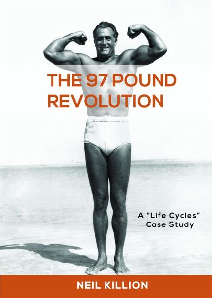 The 97 Lb Revolution (eBook, ePUB)