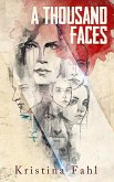 A Thousand Faces (eBook, ePUB)