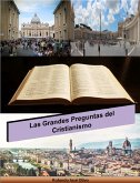 Las Grandes Preguntas del Cristianismo (eBook, ePUB)