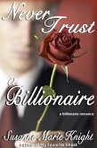 Never Trust A Billionaire (eBook, ePUB)