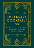 Speakeasy Cocktails (eBook, ePUB)