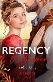 Regency Whispers: A Secret Past (eBook, ePUB)