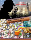 Sherlock Holmes Discovers the Secrets of Wealth (eBook, ePUB) Sherlock Holmes Discovers the Secrets of Wealth (eBook, ePUB)