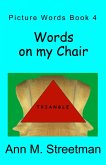 Words on my Chair (Picture Words, #3) (eBook, ePUB)