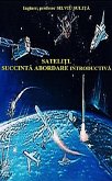 Sateli¿i. Succinta Abordare Introductiva (eBook, ePUB)
