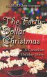 The Forty-Dollar Christmas: A Canadian... - Bild 1