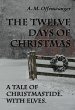 The Twelve Days of Christmas: A Tale of... - Bild 1