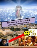 The Mystery of the Cunning and Shrewd Administrator (eBook, ePUB) The Mystery of the Cunning and Shrewd Administrator (eBook, ePUB)