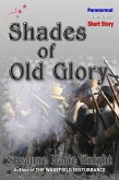 Shades Of Old Glory--a paranormal romance short story (eBook, ePUB)