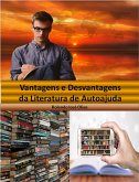 Vantagens e Desvantagens da Literatura de Autoajuda (eBook, ePUB) Vantagens e Desvantagens da Literatura de Autoajuda (eBook, ePUB)