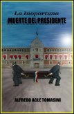 La inoportuna muerte del presidente (eBook, ePUB)