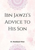 Ibn Jawzi's Advice to His Son (eBook, ePUB)