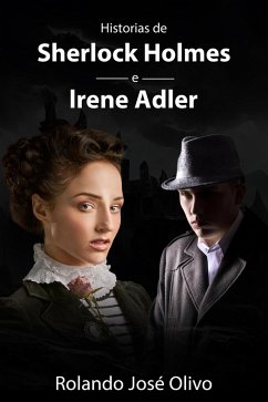 Cover Historias de Sherlock Holmes e Irene Adler (eBook, ePUB)