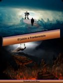 El juicio a Frankenstein (eBook, ePUB)
