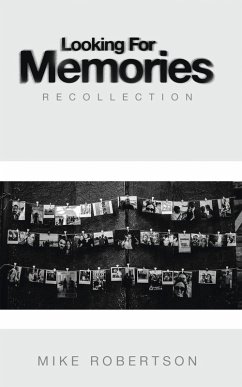 Looking For Memories (eBook, ePUB)