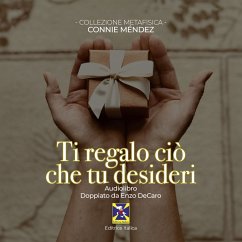 Ti regalo ciò che tu desideri (MP3-Download)