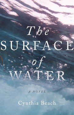 The Surface of Water (eBook, ePUB) - Beach, Cynthia