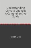 Understanding Climate Change: A Comprehensive Guide