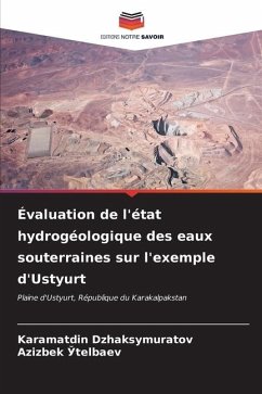 Évaluation de l'état hydrogéologique des eaux souterraines sur l'exemple d'Ustyurt - Dzhaksymuratov, Karamatdin;_telbaev, Azizbek